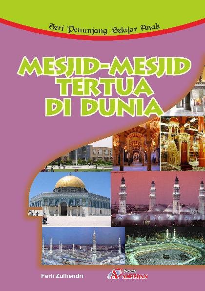 MESJID-MESJID TERTUA DI DUNIA